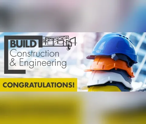 BUILD Construction & Engineering award announcement: “Congratulations!”